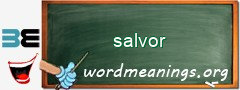 WordMeaning blackboard for salvor